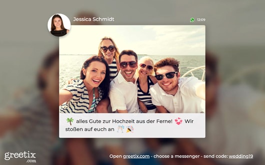 Jessica Schmidt sendet als Gruß ein Bild vom Segelurlaub mit ihren Freunden und wünscht eine gute Hochzeit aus der Ferne zu sehen auf der Greetix Live Slideshow.
